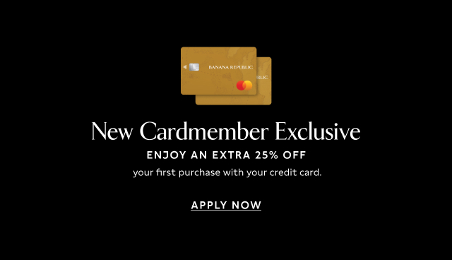 New Cardmember Exclusive. Enjoy an extra 20% Off your first purchase with your credit card. Apply Now.